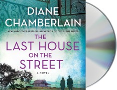Cover-Bild zum Titel 'The Last House on the Street' von 'Diane Chamberlain'