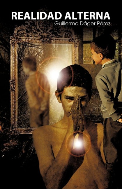 Realidad Alterna - Guillermo Jose Dager Perez