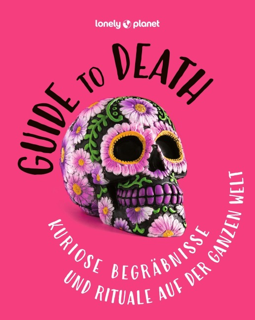 LONELY PLANET Bildband Guide to Death - 