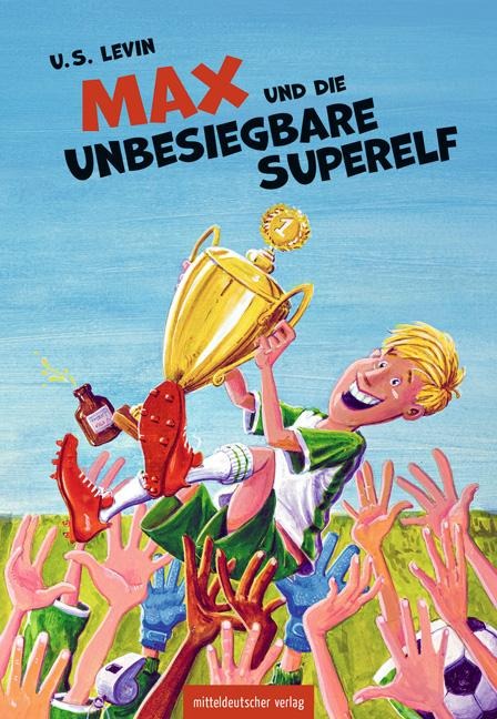 Max und die unbesiegbare Superelf - U. S. Levin