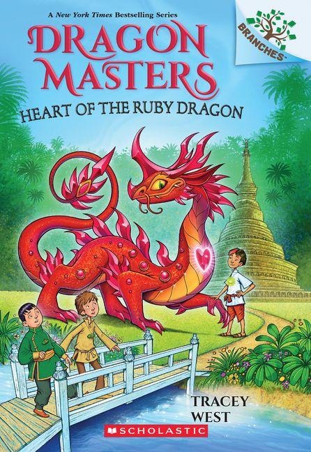 Heart of the Ruby Dragon: A Branches Book (Dragon Masters #32) - Tracey West