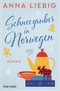 Cover-Bild zum Titel 'Schneezauber in Norwegen' von 'Anna Liebig'