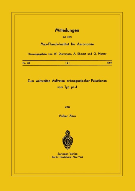 Zum Weltweiten Auftreten Erdmagnetischer Pulsationen vom Typ PC 4 - V. Zürn