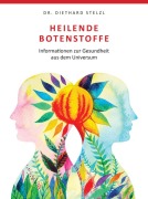 Cover-Bild zum Titel 'Heilende Botenstoffe' von 'Diethard Stelzl'