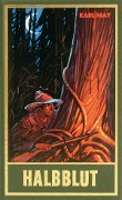 Cover-Bild zum Titel 'Halbblut' von 'Karl May'