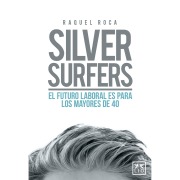 Cover-Bild zum Titel 'Silver surfers' von 'Raquel Roca'