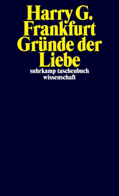 Gründe der Liebe - Harry G. Frankfurt