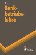 Cover-Bild zum Titel 'Bankbetriebslehre' von 'Peter Betge'