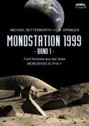Cover-Bild zum Titel 'MONDSTATION 1999, BAND 1' von 'Michael Butterworth, H. W. Springer'