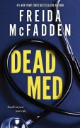 Cover-Bild zum Titel 'Dead Med' von 'Freida McFadden'