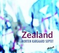 Cover-Bild zum Titel 'Zealand' von 'Morten Septet Kargaard'