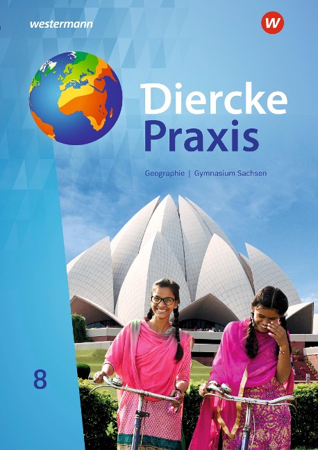 Diercke Praxis SI 8. Schulbuch. Für Gymnasien in Sachsen - 