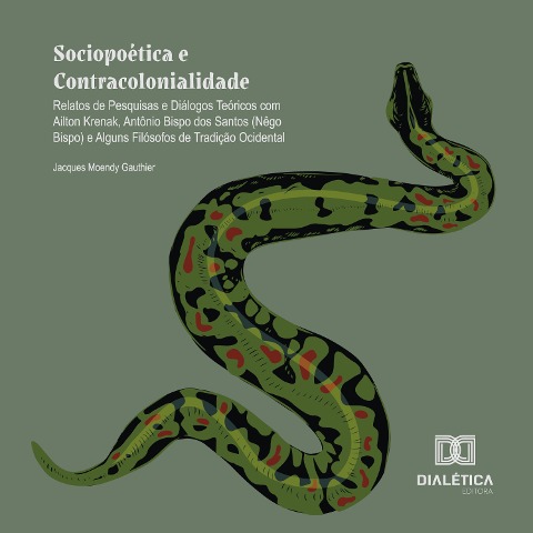 Sociopoética e Contracolonialidade - Jacques Moendy Gauthier