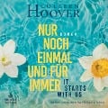 Cover-Bild zum Titel 'Nur noch einmal und für immer ¿ It starts with us (Lily, Ryle und Atlas-Reihe 2)' von 'Colleen Hoover'