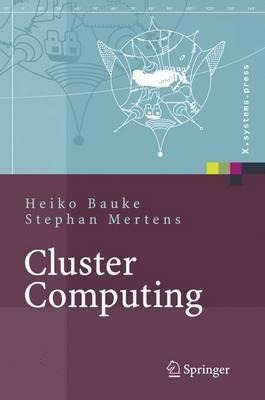 Cluster Computing - Heiko Bauke, Stephan Mertens