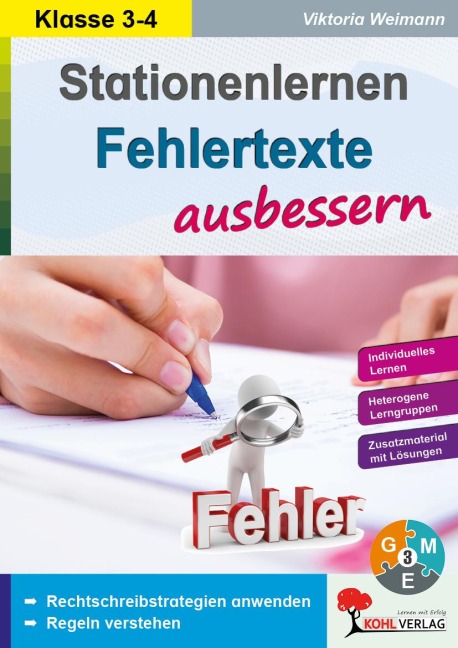 Stationenlernen Fehlertexte ausbessern / Klasse 3-4 - Viktoria Weimann