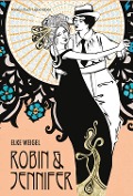 Cover-Bild zum Titel 'Robin und Jennifer. Historischer Liebesroman' von 'Elke Weigel'