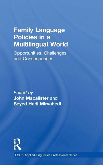 Family Language Policies in a Multilingual World - 
