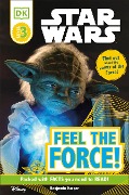 DK Readers L3: Star Wars: Feel the Force! - Benjamin Harper