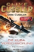Cover-Bild zum Titel 'Die Kuba-Verschwörung' von 'Clive Cussler, Dirk Cussler'