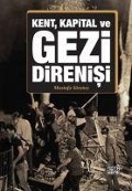 Kent, Kapital ve Gezi Direnisi - Mustafa Sönmez
