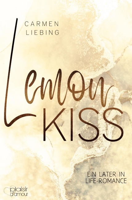 Lemon Kiss - Carmen Liebing