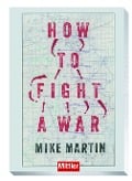 How to fight a war - Mike Martin
