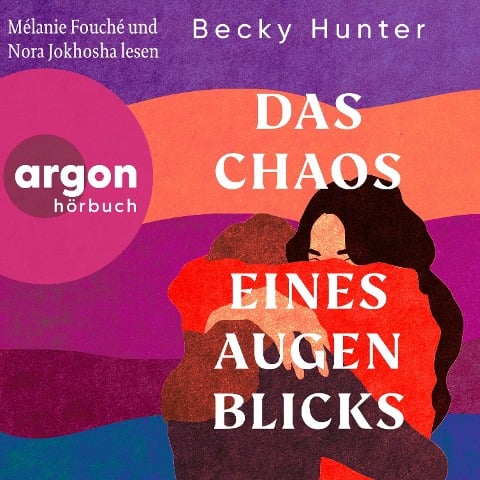 Das Chaos eines Augenblicks - Becky Hunter