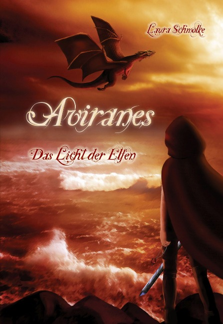 Aviranes - Das Licht der Elfen - Laura Schmolke