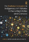 Cover-Bild zum Titel 'The Routledge Companion to Indigenous Art Histories in the United States and Canada' von ''