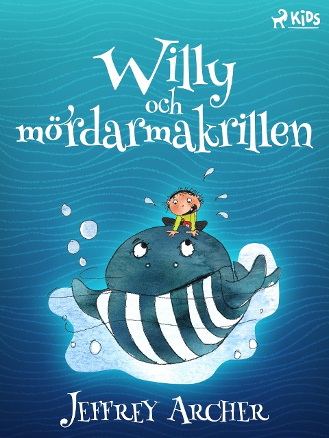 Willy och mördarmakrillen - Jeffrey Archer