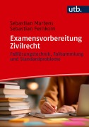 Cover-Bild zum Titel 'Examensvorbereitung Zivilrecht' von 'Sebastian Martens, Sebastian Fernkorn'