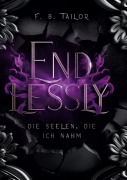Cover-Bild zum Titel 'ENDLESSLY' von 'F. B. Tailor'