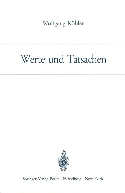 Werte und Tatsachen - Wolfgang Köhler