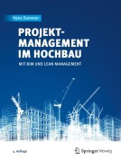 Cover-Bild zum Titel 'Projektmanagement im Hochbau' von 'Hans Sommer'