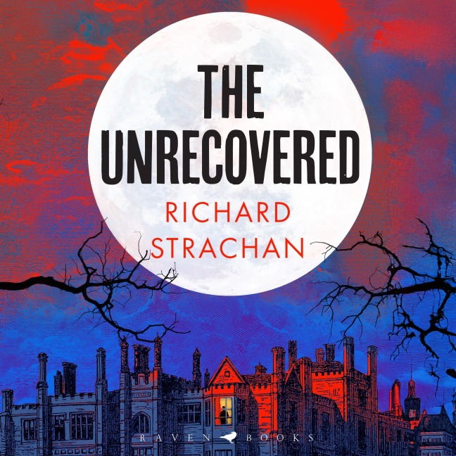 The Unrecovered - Richard Strachan