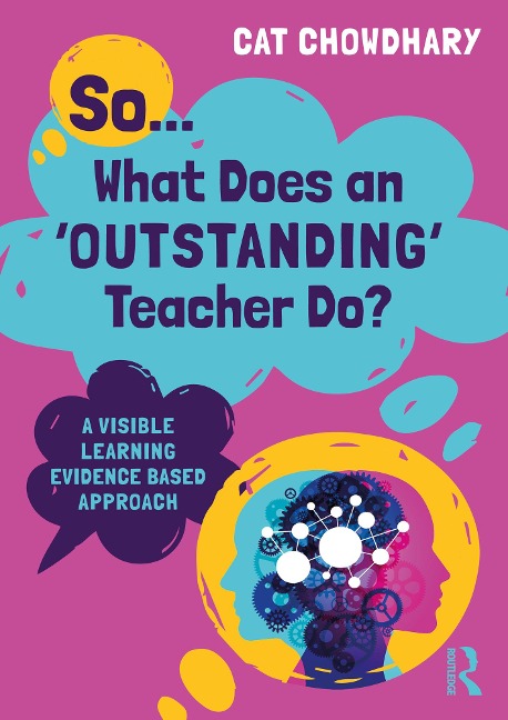 So... What Does an Outstanding Teacher Do? - Cat Chowdhary