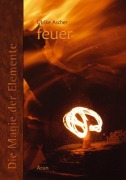 Cover-Bild zum Titel 'Die Magie der Elemente' von 'Ulrike Ascher'