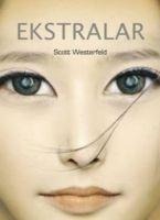 Ekstralar - Scott Westerfeld