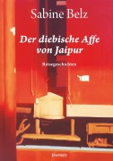 Cover-Bild zum Titel 'Der diebische Affe von Jaipur' von 'Sabine Belz'