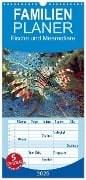 Familienplaner 2025 - Fische und Meerestiere mit 5 Spalten (Wandkalender, 21 x 45 cm) CALVENDO - Elisabeth Stanzer