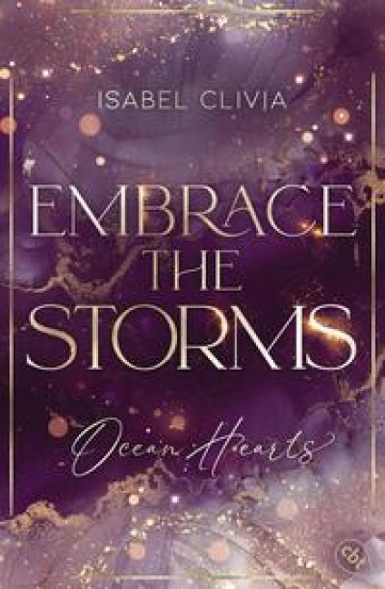 Ocean Hearts - Embrace the Storms - Isabel Clivia