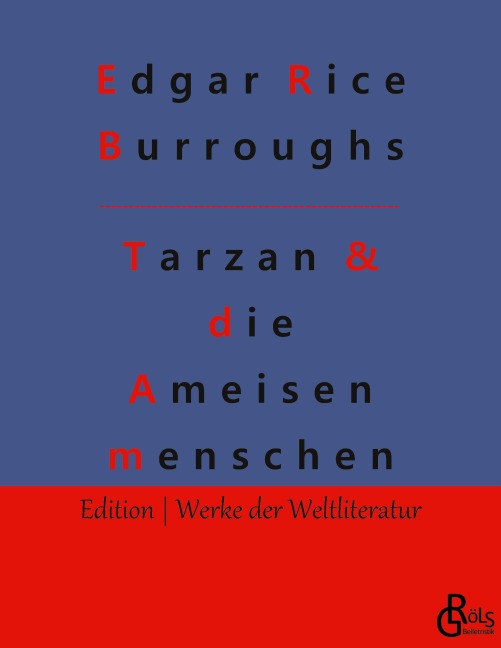 Tarzan und die Ameisenmenschen - Edgar Rice Burroughs