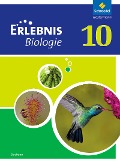 Erlebnis Biologie 10. Schülerband. Sachsen - 