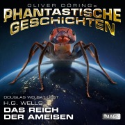 Cover-Bild zum Titel 'Phantastische Geschichten, Das Reich der Ameisen' von 'H. G. Wells'
