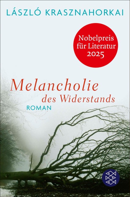 Melancholie des Widerstands - László Krasznahorkai