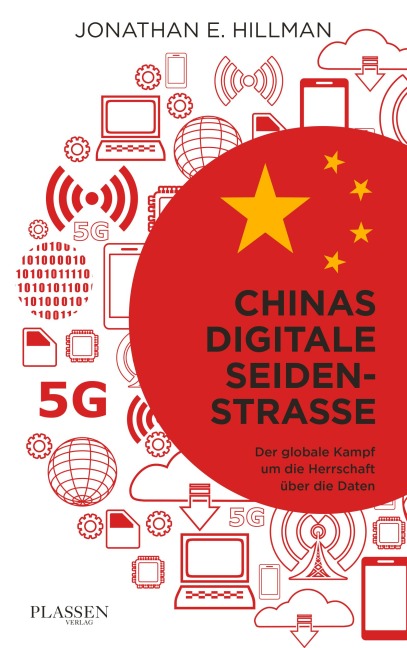 Chinas digitale Seidenstraße - Jonathan E. Hillman