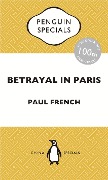 Cover-Bild zum Titel 'Betrayal in Paris' von 'Paul French'