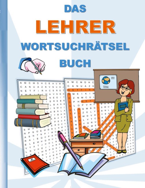 DAS LEHRER WORTSUCHRÄTSEL BUCH - Brian Gagg