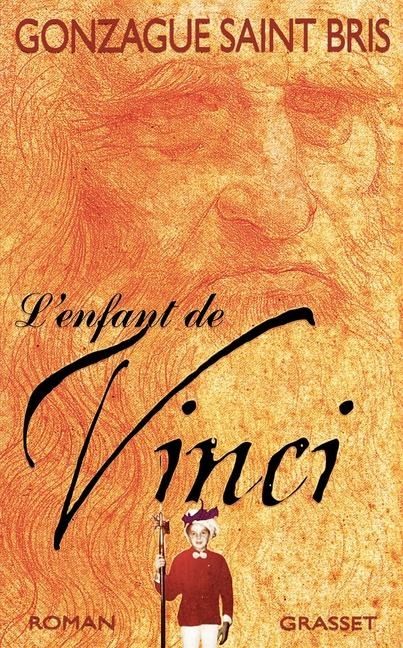 L Enfant de Vinci - Gonzague Saint Bris